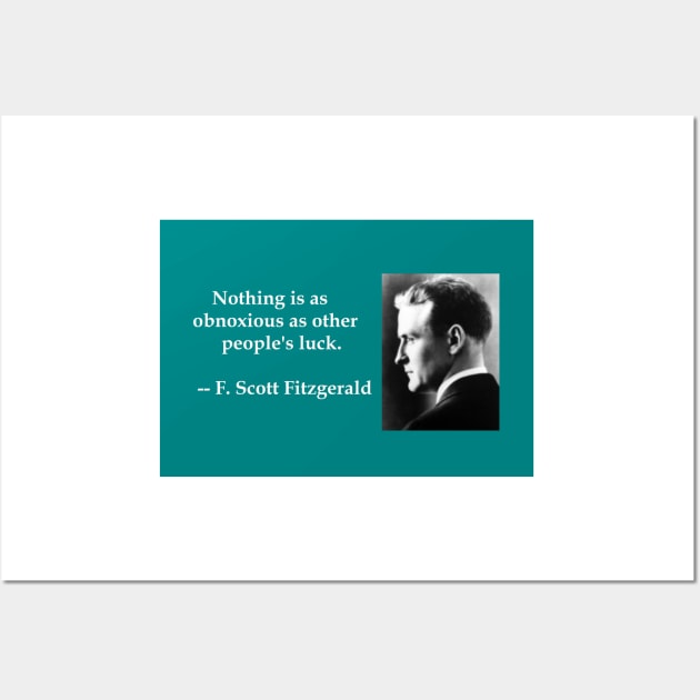 F. Scott Fitzgerald literary quote Wall Art by djrunnels